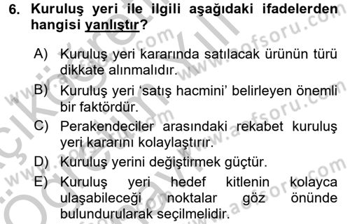 Perakende Yönetimi Dersi 2016 - 2017 Yılı 3 Ders Sınav Soruları 6. Soru