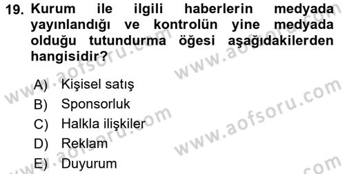 Perakende Yönetimi Dersi 2016 - 2017 Yılı (Final) Dönem Sonu Sınav Soruları 19. Soru