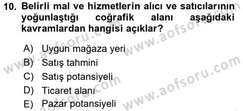 Perakende Yönetimi Dersi 2017 - 2018 Yılı (Vize) Ara Sınav Soruları 10. Soru