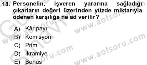 Perakende Yönetimi Dersi 2017 - 2018 Yılı (Vize) Ara Sınav Soruları 18. Soru