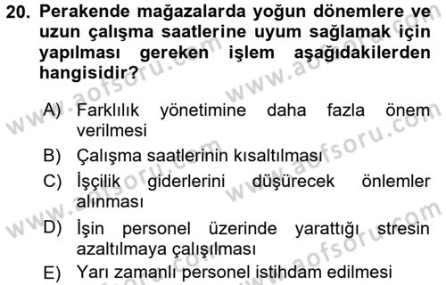 Perakende Yönetimi Dersi 2017 - 2018 Yılı (Vize) Ara Sınav Soruları 20. Soru