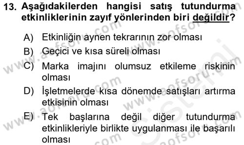 Perakende Yönetimi Dersi 2017 - 2018 Yılı (Final) Dönem Sonu Sınav Soruları 13. Soru