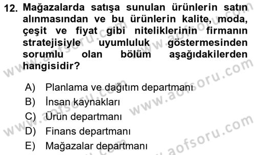 Perakende Yönetimi Dersi 2018 - 2019 Yılı (Vize) Ara Sınav Soruları 12. Soru