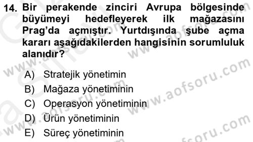 Perakende Yönetimi Dersi 2018 - 2019 Yılı (Vize) Ara Sınavı 14. Soru