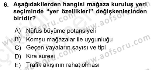 Perakende Yönetimi Dersi 2018 - 2019 Yılı (Vize) Ara Sınav Soruları 6. Soru