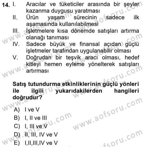 Perakende Yönetimi Dersi 2018 - 2019 Yılı (Final) Dönem Sonu Sınav Soruları 14. Soru