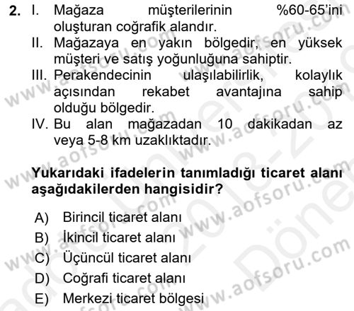 Perakende Yönetimi Dersi 2018 - 2019 Yılı (Final) Dönem Sonu Sınav Soruları 2. Soru