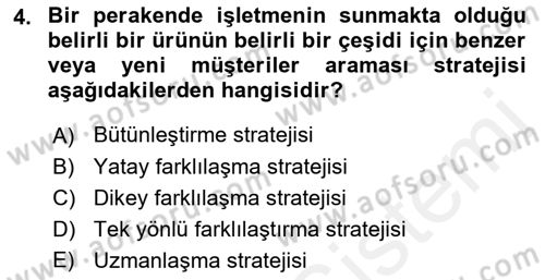 Perakende Yönetimi Dersi 2018 - 2019 Yılı (Final) Dönem Sonu Sınav Soruları 4. Soru