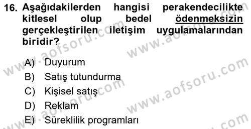 Perakende Yönetimi Dersi 2019 - 2020 Yılı (Final) Dönem Sonu Sınav Soruları 16. Soru