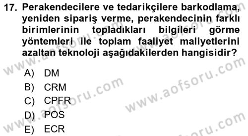 Perakende Yönetimi Dersi 2021 - 2022 Yılı (Final) Dönem Sonu Sınav Soruları 17. Soru