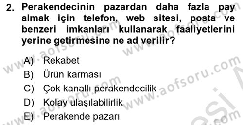 Perakende Yönetimi Dersi 2021 - 2022 Yılı (Final) Dönem Sonu Sınav Soruları 2. Soru