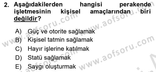 Perakende Yönetimi Dersi 2022 - 2023 Yılı (Vize) Ara Sınav Soruları 2. Soru