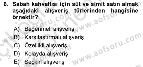 Perakende Yönetimi Dersi Ara Sınavı Deneme Sınav Soruları 6. Soru