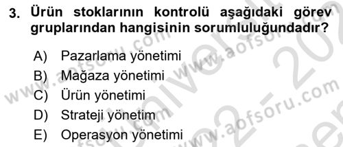 Perakende Yönetimi Dersi 2022 - 2023 Yılı (Final) Dönem Sonu Sınav Soruları 3. Soru