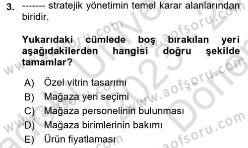 Perakende Yönetimi Dersi 2023 - 2024 Yılı (Final) Dönem Sonu Sınav Soruları 3. Soru