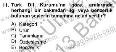 Perakendecilikte Ürün Yönetimi Dersi 2012 - 2013 Yılı (Vize) Ara Sınav Soruları 11. Soru