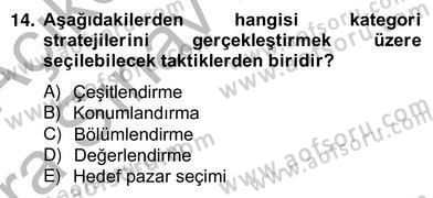 Perakendecilikte Ürün Yönetimi Dersi 2012 - 2013 Yılı (Vize) Ara Sınav Soruları 14. Soru