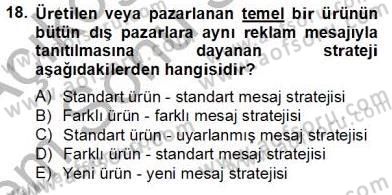 Perakendecilikte Ürün Yönetimi Dersi 2012 - 2013 Yılı (Final) Dönem Sonu Sınavı 18. Soru