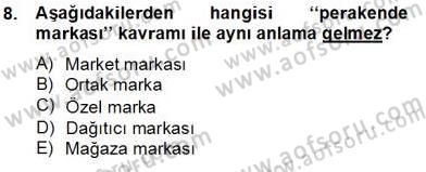 Perakendecilikte Ürün Yönetimi Dersi 2013 - 2014 Yılı Tek Ders Sınav Soruları 8. Soru