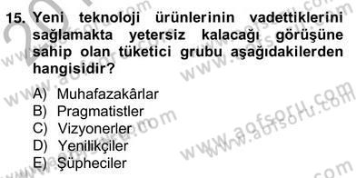 Teknoloji Perakendeciliği Dersi 2012 - 2013 Yılı (Vize) Ara Sınav Soruları 15. Soru