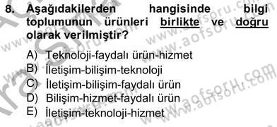 Teknoloji Perakendeciliği Dersi 2012 - 2013 Yılı (Vize) Ara Sınav Soruları 8. Soru