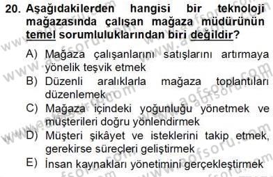 Teknoloji Perakendeciliği Dersi 2012 - 2013 Yılı (Final) Dönem Sonu Sınav Soruları 20. Soru