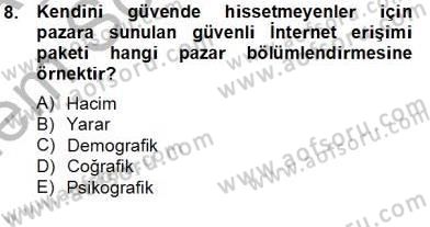 Teknoloji Perakendeciliği Dersi 2012 - 2013 Yılı (Final) Dönem Sonu Sınav Soruları 8. Soru