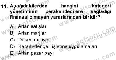 Teknoloji Perakendeciliği Dersi 2013 - 2014 Yılı (Vize) Ara Sınav Soruları 11. Soru