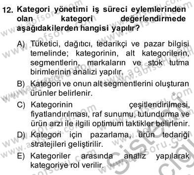 Teknoloji Perakendeciliği Dersi 2013 - 2014 Yılı (Vize) Ara Sınav Soruları 12. Soru