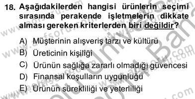Teknoloji Perakendeciliği Dersi 2013 - 2014 Yılı (Vize) Ara Sınav Soruları 18. Soru