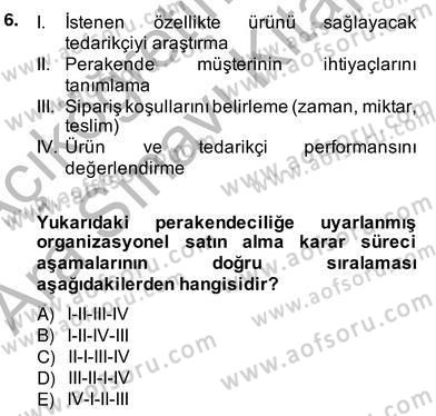 Teknoloji Perakendeciliği Dersi 2013 - 2014 Yılı (Vize) Ara Sınav Soruları 6. Soru
