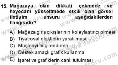 Teknoloji Perakendeciliği Dersi 2013 - 2014 Yılı (Final) Dönem Sonu Sınav Soruları 15. Soru
