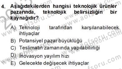 Teknoloji Perakendeciliği Dersi 2013 - 2014 Yılı (Final) Dönem Sonu Sınav Soruları 4. Soru