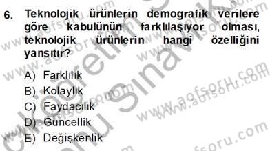 Teknoloji Perakendeciliği Dersi 2013 - 2014 Yılı (Final) Dönem Sonu Sınav Soruları 6. Soru