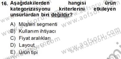 Teknoloji Perakendeciliği Dersi 2013 - 2014 Yılı Tek Ders Sınav Soruları 16. Soru