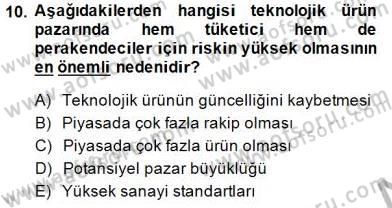 Teknoloji Perakendeciliği Dersi 2014 - 2015 Yılı (Vize) Ara Sınav Soruları 10. Soru