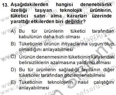 Teknoloji Perakendeciliği Dersi 2014 - 2015 Yılı (Vize) Ara Sınav Soruları 13. Soru
