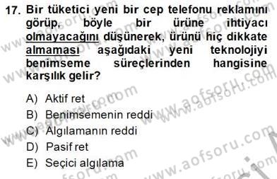 Teknoloji Perakendeciliği Dersi 2014 - 2015 Yılı (Vize) Ara Sınav Soruları 17. Soru