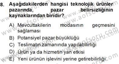 Teknoloji Perakendeciliği Dersi 2014 - 2015 Yılı (Vize) Ara Sınav Soruları 8. Soru