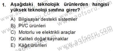 Teknoloji Perakendeciliği Dersi 2014 - 2015 Yılı (Final) Dönem Sonu Sınav Soruları 1. Soru