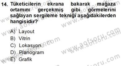Teknoloji Perakendeciliği Dersi 2014 - 2015 Yılı (Final) Dönem Sonu Sınav Soruları 14. Soru