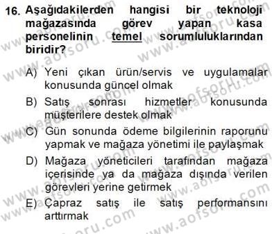Teknoloji Perakendeciliği Dersi 2014 - 2015 Yılı (Final) Dönem Sonu Sınav Soruları 16. Soru