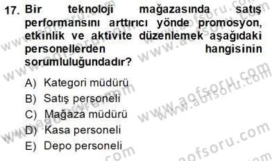 Teknoloji Perakendeciliği Dersi 2014 - 2015 Yılı (Final) Dönem Sonu Sınav Soruları 17. Soru