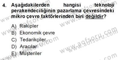 Teknoloji Perakendeciliği Dersi 2014 - 2015 Yılı (Final) Dönem Sonu Sınav Soruları 4. Soru