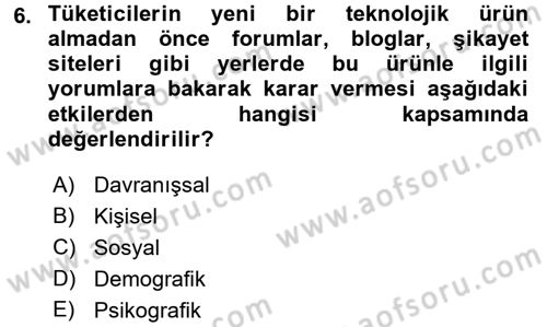 Teknoloji Perakendeciliği Dersi 2016 - 2017 Yılı (Vize) Ara Sınav Soruları 6. Soru
