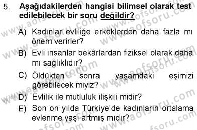 Psikolojiye Giriş Dersi 2012 - 2013 Yılı (Vize) Ara Sınav Soruları 5. Soru