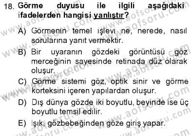 Psikolojiye Giriş Dersi 2013 - 2014 Yılı (Vize) Ara Sınav Soruları 18. Soru