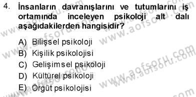 Psikolojiye Giriş Dersi 2013 - 2014 Yılı (Vize) Ara Sınav Soruları 4. Soru