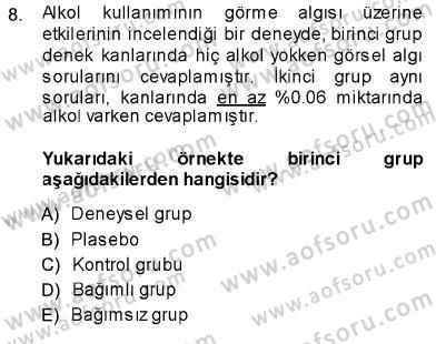 Psikolojiye Giriş Dersi 2013 - 2014 Yılı (Vize) Ara Sınav Soruları 8. Soru