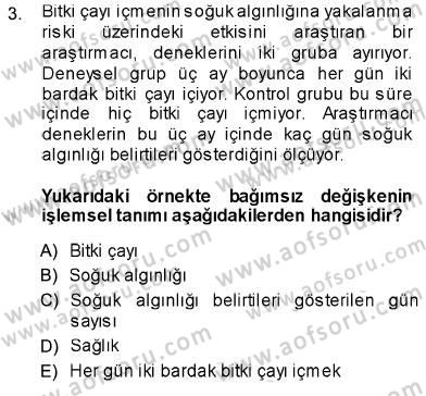 Psikolojiye Giriş Dersi 2013 - 2014 Yılı (Final) Dönem Sonu Sınav Soruları 3. Soru